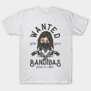 Wanted Bandidas T-Shirt